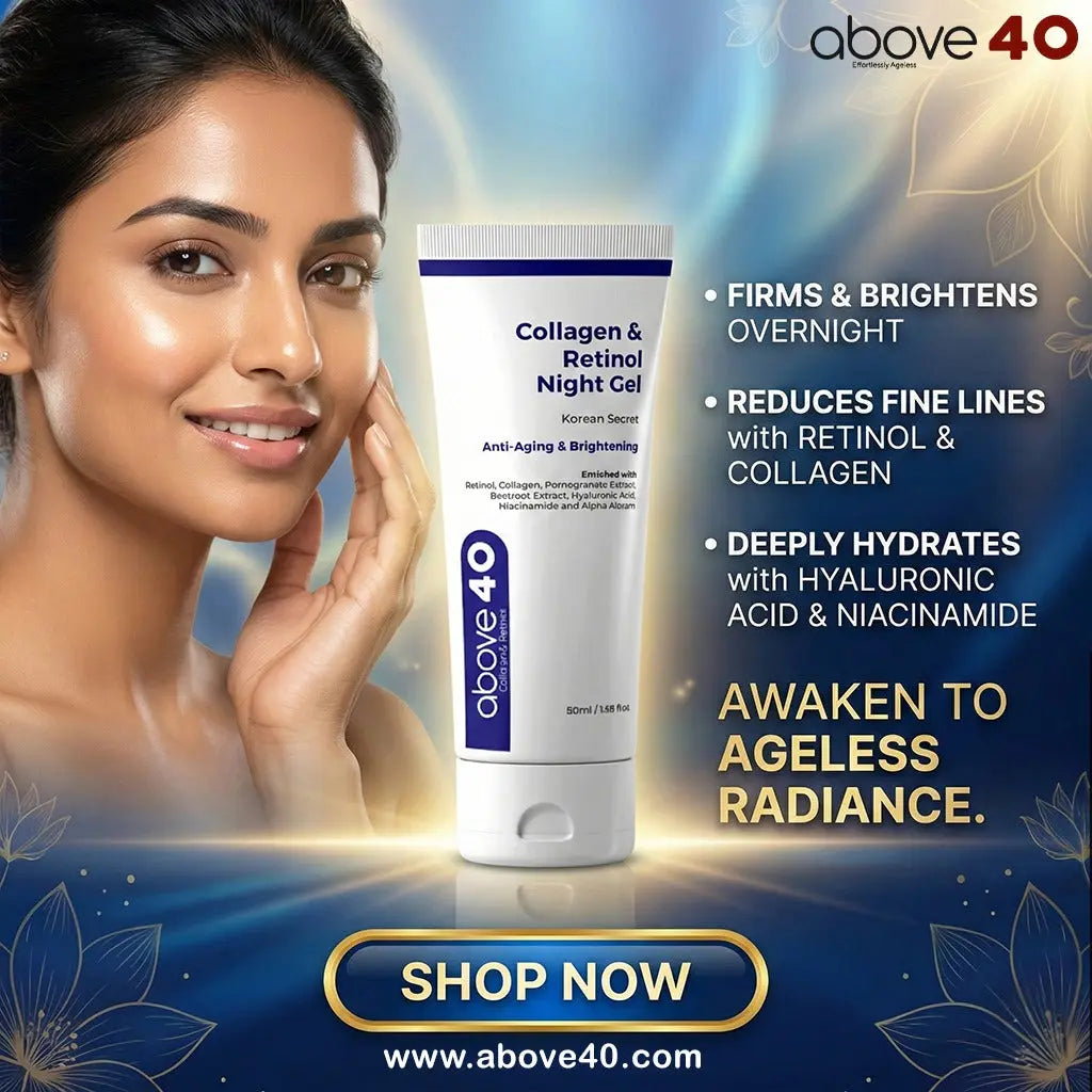Above40 Collagen & Retinol Night Gel Cream | Best Anti-Ageing Brightening Gel for Indian Skin Over 40